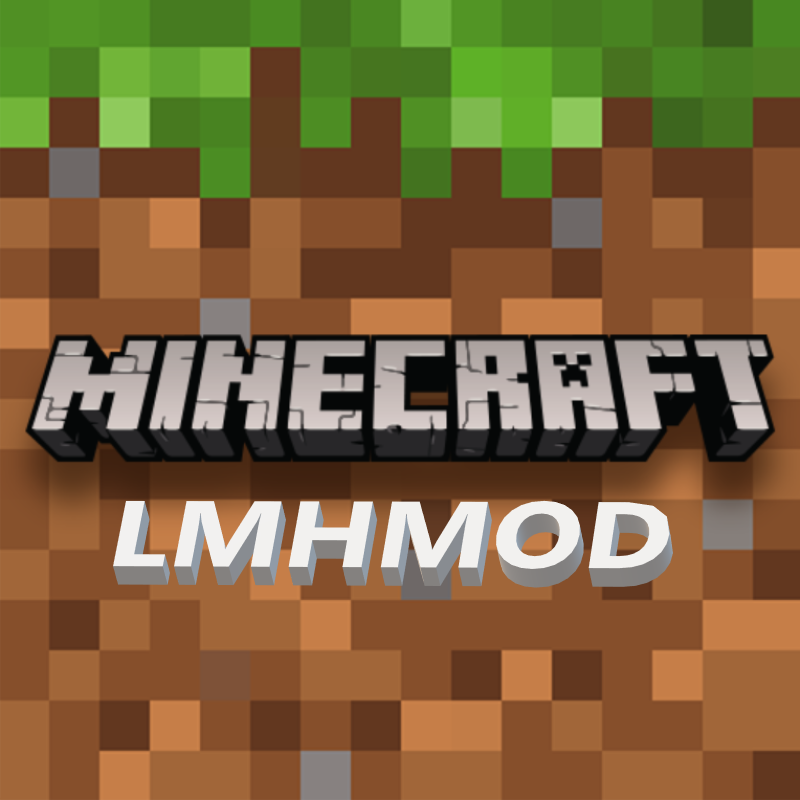 Game Minecraft Lmhmod