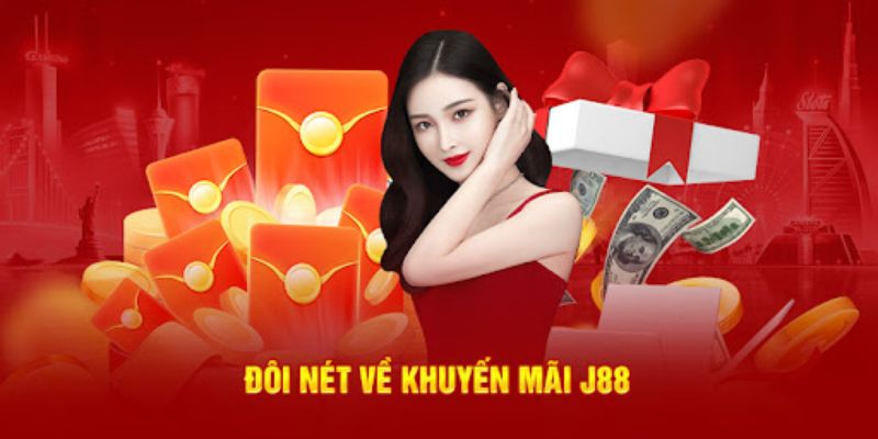 Đôi nét giới thiệu về khuyến mãi J88