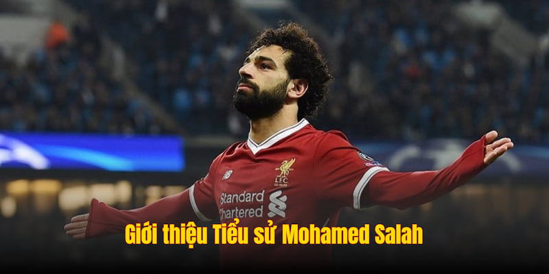 Mohamed Salah và Hành Trình Tại Liverpool: Huyền Thoại Của Sân Anfield 1 mohamed salah