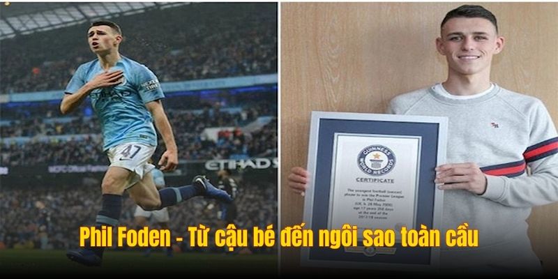Phil Foden – Ngôi Sao Trẻ Sở Hữu Tư Duy Chiến Thuật Toàn Diện 1 phil foden