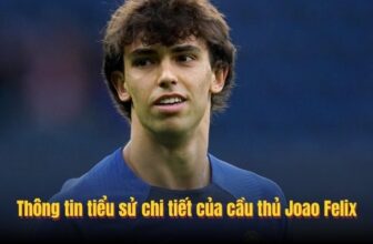 Joao Felix – Tài Năng Triệu Đô Khuấy Đảo Túc Cầu Châu Âu