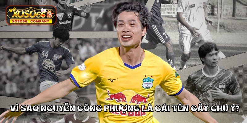 vi sao nguyen cong phuong la cai ten gay chu y nguon