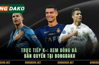 Trực tiếp K+: Xem bóng đá bản quyền