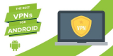 Top 5 Most Effective free VPNs for Android Devices