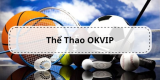 Thể Thao OKVIP – Sân Chơi Cá Cược Đỉnh Cao Cho Người Yêu Bóng Đá Và Thể Thao